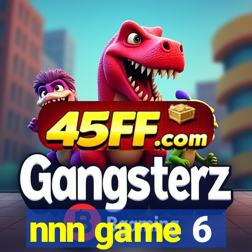 nnn game 6